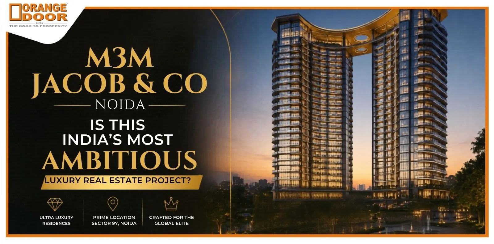 M3M Jacob & Co Noida: Is This India’s Most Ambitious Luxury Real Estate Project?