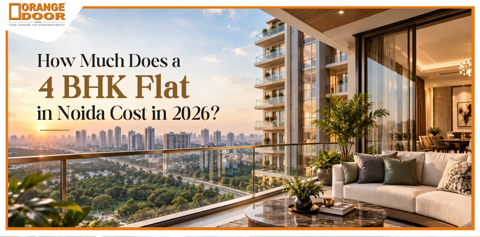 How Much Does a 4 BHK Flat in Noida Cost in 2026?